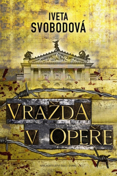 Vražda v opeře - Iveta Svobodová