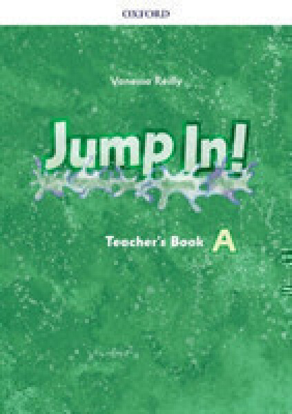 Jump In! A Teacher´s Book - Vanessa Reilly