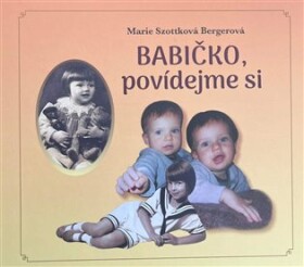 Babičko, povídejme si