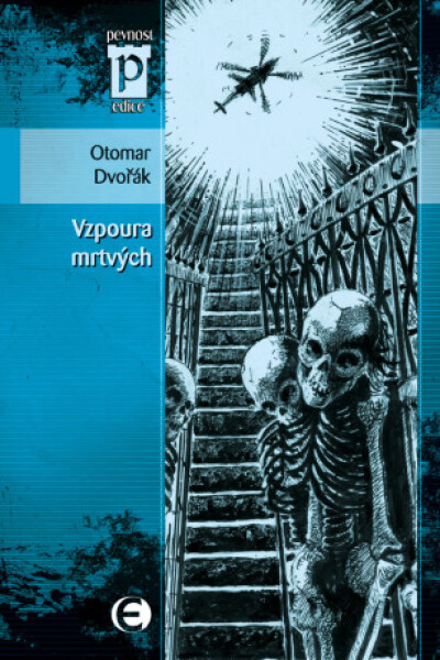 Vzpoura mrtvých - Otomar Dvořák - e-kniha