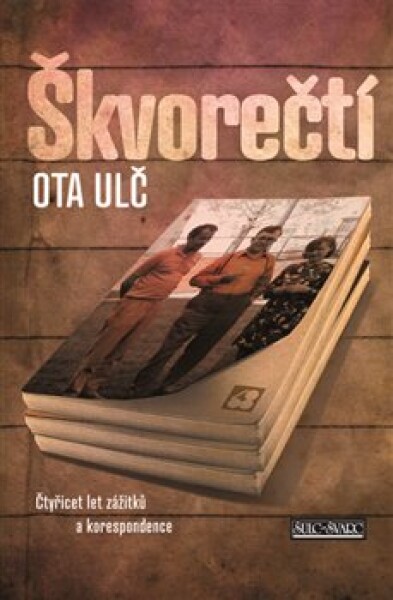 Škvorečtí - Ota Ulč