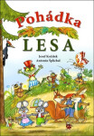 Pohádka lesa - Josef Kožíšek
