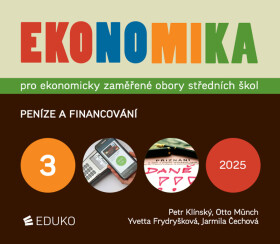 Ekonomika 3 pro ekonomicky zaměřené obory SŠ, 9. vydání - Petr Klínský