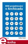 BIM projektování Archicadu