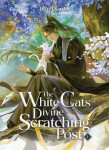 White Cat´s Divine Scratching Post (Novel) Vol. 1 - Ye He Qian