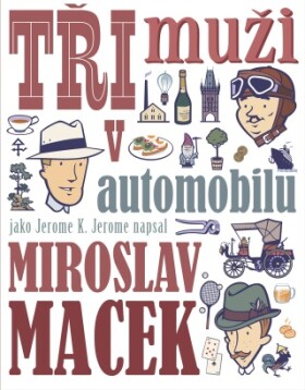 Tři muži v automobilu - Miroslav Macek - e-kniha