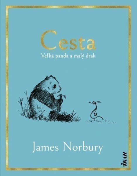 Cesta: Veľká panda a malý drak (slovensky) - James Norbury