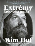 Extrémy ľadového muža - Wim Hof; Henny Boogert
