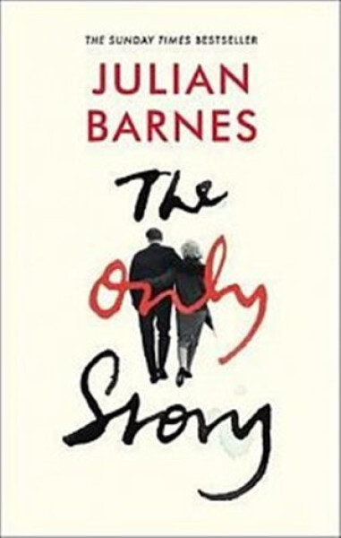 The Only Story - Julian Barnes