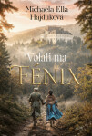 Volali ma Fénix - Michaela Ella Hajduková