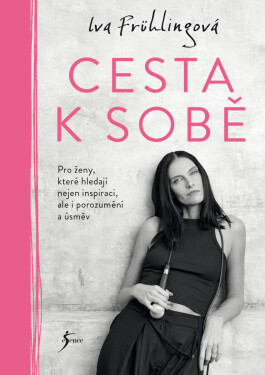 Cesta k sobě - Iva Frühlingová