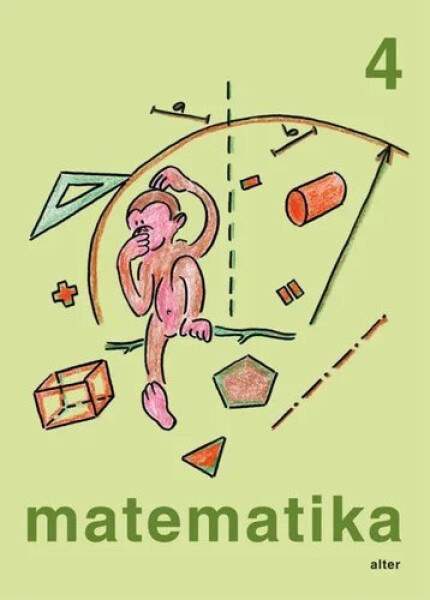Matematika pro 4. ročník ZŠ (jednodílná) - Růžena Blažková