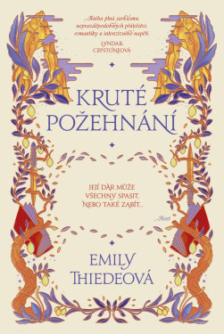 Kruté požehnání - Emily Thiedeová