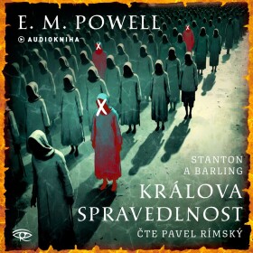 CD Králova spravedlnost (Čte Pavel Rímský) (audiokniha) - E. M. Powell