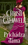 Prichádza dáma - Christi Caldwell
