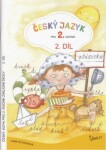 Český jazyk pro 2. ročník základní školy (2. díl) - Jana Potůčková