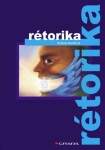 Rétorika Božena Šmajsová Buchtová e-kniha