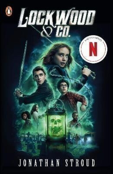 Lockwood Co.- Now a major Netflix series - Jonathan Stroud