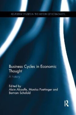 Business Cycles in Economic Thought - Alain Alcouffe