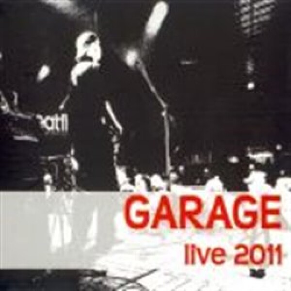 Live 2011 - CD - Garage