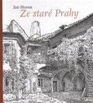 Ze staré Prahy - Jan Honsa