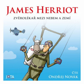 Zvěrolékař mezi nebem a zemí - James Herriot - audiokniha