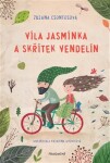 Víla Jasmínka skřítek Vendelín