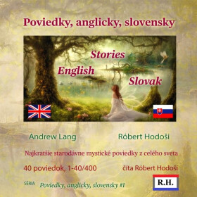 Poviedky, anglicky, slovensky - Róbert Hodoši