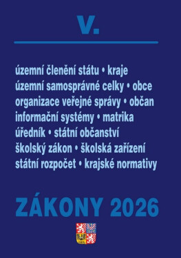 Zákony V/2026 Veřejná správa, Školství - Územní celky a členění státu, Obce, Kraje
