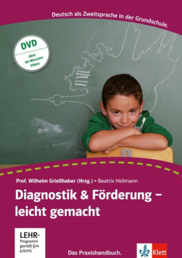 Diagnostik & Förderung - leicht gemacht - Beatrix Heilmann