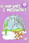 Co mám umět z matematiky 1.ročník