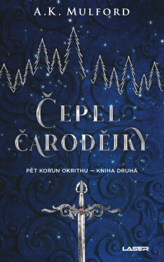 Čepel čarodějky - A. K. Mulford