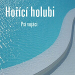 Hořící holubi - LP - Filip Topol