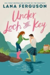 Under Loch Key - Lana Ferguson