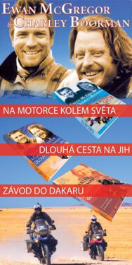 Na motorce kolem světa Dlouhá cesta Na jih Závod do Dakaru