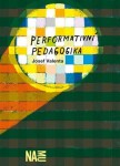 Performativní pedagogika - Josef Valenta