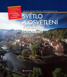 Světlo a osvětlení v digitální fotografii - Miroslav Myška