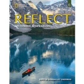 Reflect Listening & Speaking 6 Teacher's Guide