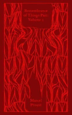 Remembrance of Things Past: Volume 2 - Marcel Proust