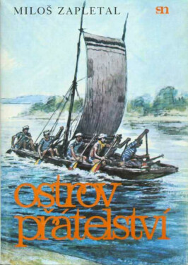 Ostrov přátelství - Miloš Zapletal