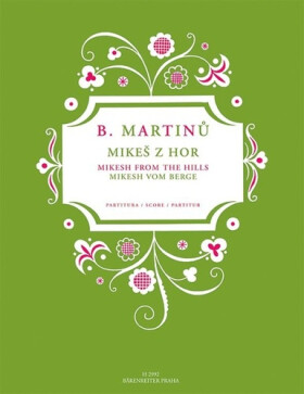Mikeš z hor - Bohuslav Martinů