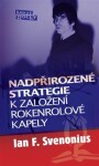 Nadpřirozené založení rokenrolové kapely Ian Svenonius