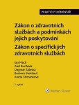 Zákon zdravotních službách podmínkách jejich poskytování Praktický komentář
