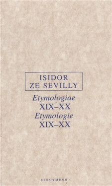 Etymologie XIX-XX - Isidor ze Sevilly