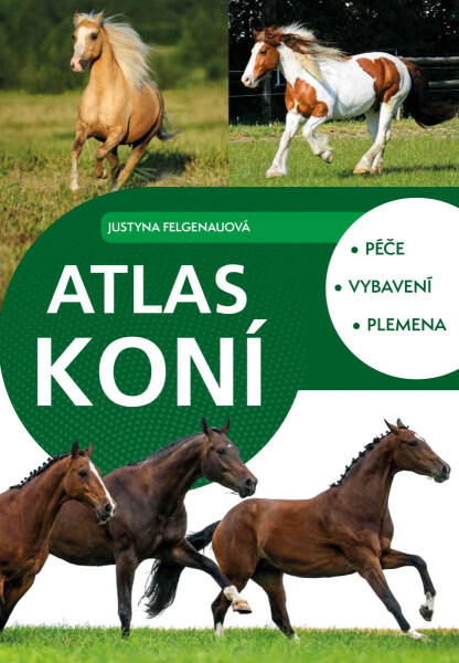 Atlas koní - Justyna Felgenau