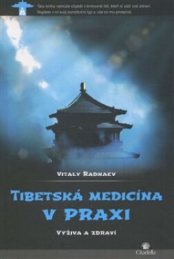 Tibetská medicína praxi Vitaly Radnaev