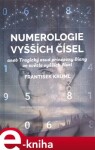 Numerologie vyšších čísel František Kruml