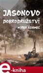 Jasonovo dobrodružství - Mirko Adamec e-kniha