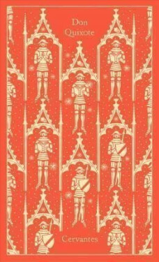 Don Quixote - Miguel de Cervantes Saavedra