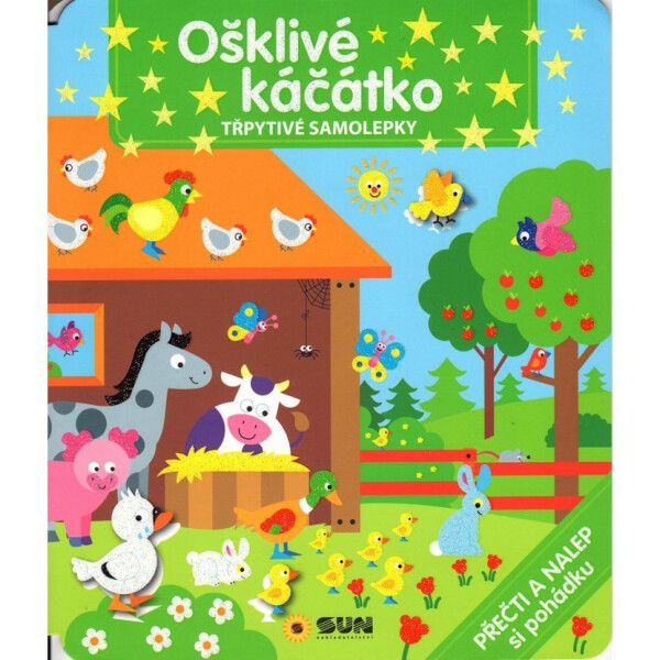 Ošklivé kačátko - Třpytivé samolepky - Přečti a dolep si pohádku